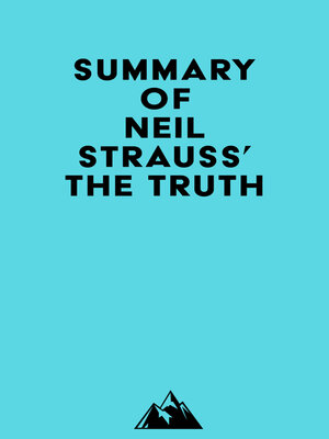 cover image of Summary of Neil Strauss' the Truth